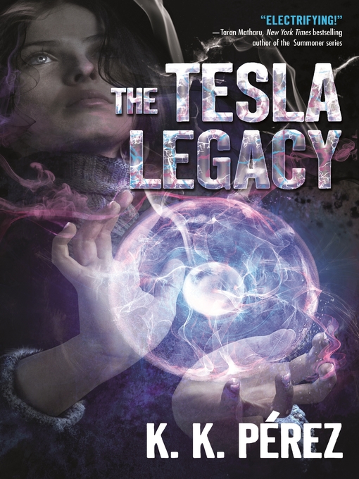Title details for The Tesla Legacy by K.K. Perez - Wait list